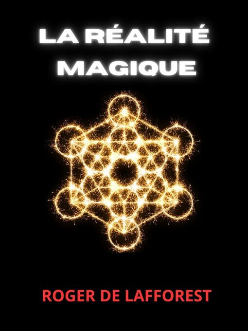 Title details for La Réalité Magique by Roger De Lafforest - Available